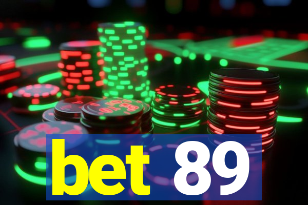 bet 89